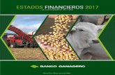 ESTADOS FINANCIEROS 2017 - Banco Ganadero · ESTADO DE GANANCIAS Y PÉRDIDAS Por los ejercicios terminados el 31 de diciembre de 2017 y 2016 (cifras expresadas en bolivianos) ESTADO