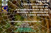 TERAPIA COMUNITARIA: una práctica de empoderamiento de las … · 2011-10-26 · TERAPIA COMUNITARIA: una práctica de empoderamiento de las famílias, comunidades y redes sociales.