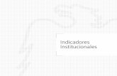 Indicadores Institucionales953 INDICADORES Indicadores INSTITUCIONALES Institucionales Como resultado de las estrategias plasmadas en el Plan de Trabajo de Rectoría 2016-2020 y el
