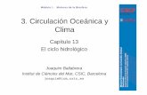 3. Circulación Oceánica y Climaimedea.uib-csic.es/master/cambioglobal/Modulo_I_cod101601/clases_Ballabrera_2010/...El ciclo del agua ¾La edad del agua, su origen, e incluso su movimiento