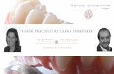 “CURSO PRACTICO DE CARGA INMEDIATA” · Eva M. Berroeta Prostodoncista Lda. en Odontología UPV (Universidad del País Vasco) (1992-97) Master en Prótesis Bucofacial UCM (Universidad