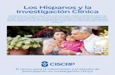 Los Hispanos y la Investigación Clínica“Los hispanos y la investigacion clinica” is part of CISCRP’s Education Before Participation resource series. R E V I E W E D A N D A