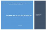 Upao - VICERRECTORADO ACADÉMICO · 2019-07-17 · Directiva Académica Aprobado RCD N° 268-2019-CD-UPAO Versión 1.9 Página Página 4 de 47 c. Las escuelas profesionales tienen