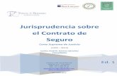 Jurisprudencia sobre el Contrato de Segurotrtabogados.com/sites/default/files/Jurisprudencia en seguros 1995 - 2013.pdfBogotá, D.C., Colombia PBX: +57 1 232 30 11 Fax: +57 1 340 14