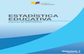 ESTADÍSTICA EDUCATIVA - Gobeducacion.gob.ec/wp-content/uploads/downloads/2016/01/Publicaciones/PUB_Estadistica...y la unidad en la diversidad de la sociedad ecuatoriana”. Por lo