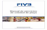 Manual de ejercicios de voleibol de playa · 2014-06-12 · Este libro es puro voleibol de playa y acompaña a su lector, paso a paso, en un recorrido por ejercicios y aptitudes deportivas