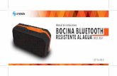 Manual de instrucciones BOCINA BLUETOOTH RESISTENTE AL … · 2018-01-22 · • Antes de utilizar la bocina por primera vez, cargue al 100% la batería. • Coloque la bocina sobre