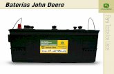 Baterías John Deere BATERÍAS JOHN DEERE · HB Baterías John Deere (07-07) Impreso en México. Los acumuladores John Deere están diseñados para condiciones de trabajo pesado.