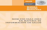 SECRETARÍA DE SALUD NOM-040-SSA2-2004,saludzac.gob.mx/home/images/Ensenanza/ssocial/nom040.pdf · 2.3 NOM-168-SSA1-1998, del expediente clínico. 2.4 NOM-178-SSA1-1998, que establece