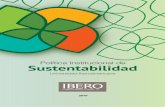Política Institucional de Sustentabilidadibero.mx/sites/all/themes/ibero/descargables/ibero/Documento-base.pdfla sustentabilidad como uno de los ejes rectores de la institución e