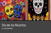 Día de Muertos - lupacovka.cz¿QUÉ ES EL DÍA DE LOS MUERTOS? El Día de los Muerte se celebra, sobre todo, en México pero también en España y en los EE.UU. La celebración honra