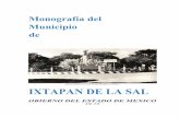 IXTAPAN DE LA SAL - Monografiasmexiquensesmonografiasmexiquenses.mx/kiosco/pdf/IxtapanDeLaSal_1975.pdfaguas de los manantiales, tanto para fabricar sal, como para baños medicinales.