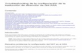 Troubleshooting de la configuración de la traducción de ... · Esta evaluación comienza en el top (sección 1) y trabajos abajo hasta que se corresponda con una regla NAT. ...