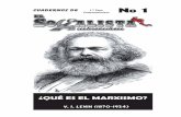 ¿QUÉ ES EL MARXISMO?elsoca.org/pdf/esca/Que es el marxismo.pdf · La enriqueció con los logros de la ﬁ loso 0 a clásica alemana, en especial con el sistema de Hegel, el que,