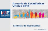 Anuario de Estadísticas Vitales 2015 - Ipsuss...3 Las estadísticas vitales de Chile consisten en la información reunida y sistematizada referida a los registros oficiales de nacimientos,