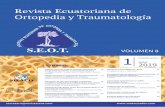 Revista Ecuatoriana de Ortopedia y Traumatologíaseotecuador.com/wp-content/uploads/Revista-SEOT-VOL-8-FASCICULO1.pdfRevista Ecuatoriana de Ortopedia y Traumatología S O C I E D A