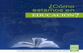 ¿Cómo estamos en Educación? - reduca-al.net · Programa Académico de Desarrollo Profesional Docente PADEP 13 ... Conclusiones 20 Recomendaciones 21 ¿Cómo estamos en Educación?