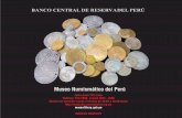 Museo Numismático del Perú5 6 En el Virreinato se usó un sistema monetario bimetálico, basado en la acuñación del oro y la plata con una relación de valor fijo entre las monedas