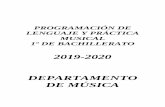 PROGRAMACIÓN DE MÚSICAieslaserna.com/2019-20/pdf/programaciones/1bac/lenguaje-practica-musical.pdf · en vivo o grabadas. − El sonido y la música en los medios audiovisuales