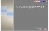 ANALISIS SINTACTICO 1iesdionisioaguado.org/pdf/analisis-sintactico1.pdf · el sintagma preposicional, el sintagma adjetivo y el sintagma adverbial. Con frecuencia se producen confusiones