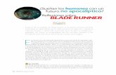 BLADE RUNNER - Revista Ciencia · 2016-07-29 · 14 ciencia• abril-junio de 2014 A partir de un análisis de Blade Runner, el presente artículo permite vislumbrar el ideal fallido