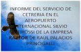 INFORME DEL SERVICIO DE CETRERIA EN EL AEROPUERTO ......CETRERIA EN EL AEROPUERTO INTERNACIONAL SILVIO PETTIROSSI DE LA EMPRESA RAPTOR DE RAUL PALACIOS PRINCIGALLI . INTRODUCCION •