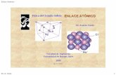 Física del Estado Sólido ENLACE ATÓMICOmaterias.fi.uba.ar/6205/Material/Apuntes/Enlace%20At%f3mico-pres.pdfENLACES INTERATOMICOS . Enlace Atómico Dr. A. Ozols 23 Dr. A. Ozols 23