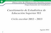 Cuestionario de Estadística de Educación Superior …dsia.uv.mx/Cuestionario911/Material_apoyo/Cuestionario...3 El Cuestionario de Estadística de Educación Superior 911 es el instrumento