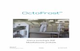 Nueva tecnología IQF Mundialmente probadanidenor.com/media/octofrost.pdf · El primer congelador fue instalado el año 2000 en una planta del prestigioso grupo Swedish Quality Meat.