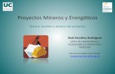 Proyectos Mineros y Energécos - unican.es 6.pdf · Proyectos Mineros y Energécos ORGANIZACIÓN DOCUMENTAL. La organización producva, entendida como GESTIÓN, compuesta por un conjunto