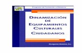 DINAMIZACIÓN DE EQUIPAMIENTOS CULTURALES CIUDADANOS · 2017-08-10 · 3 Programa de Formación a Distancia – Divulgación Dinámica, S.L. DINAMIZACIÓN DE EQUIPAMIENTOS CULTURALES