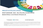 INFORME DE ACTUALIZACIÓN MATRIZ ESTRATÉGICAled.tucuman.gov.ar/files/files/pdf/20190527_201923_Investigaciones_por... · Desarrollo de tecnologías para la producción y conservación