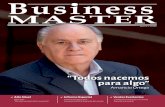 “Todos nacemos para algo” - Master Business business master/Business...de Arbas, León) Empresario español, fundador de Zara y presidente del grupo textil Inditex principal grupo