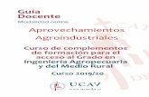 Aprovechamientos Agroindustriales - UCAVILA · - Implantar sistemas de control de calidad en productos y subproductos ... 4.1- Definiciones y razones para la utilización de aditivos