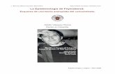 La Epistemología de Feyerabend; · 2017-10-13 · Feyerabend: La Epistemología como Etnografía Cognitiva. Paul Feyerabend se opone a la idea de que existan estándares invariables