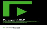 Forcepoint DLP · 2020-01-24 · puede auditar para cumplir con los requisitos reglamentarios. ... de cheques, recibos y archivos legales escaneados, ... Existen dos opciones centrales