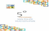 INFORME SAN FELIPE HUEYOTLIPAN - Puebla · Transparencia y Acceso a la información Pública del Estado de Puebla; 1, 2, 3, 50 ... todos, se mantuvieron las tradiciones al pie de