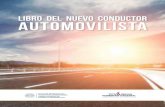 Libro del Nuevo Conductor Automovilista · velocidad del vehículo sube de 30 a 50 km/h. • Los peatones tienen 90% de posibilidades de sobrevivir a impactos a 30 km/h o menos, pero