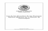 Ley de los Derechos de las Personas Adultas Mayores en el Estado de … · 2017-03-09 · Ley de los Derechos de las Personas Adultas Mayores en el Estado de Tamaulipas Pág. 5 V.-