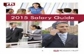 2015 Salary Guide · En esta guía Robert Half presenta salarios en las siguientes áreas: Salary Guide 2015 es una guía con información sobre tendencias de contratación y salarios