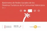 Barómetro de Redes Sociales de los Destinos Turísticos de la … · 2014-02-25 · II Barómetro de Redes Sociales de los Destinos Turísticos de la Comunitat Valenciana 6 2. Los