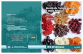 INTA Secado Frutas Verduras - Vía Córdoba · 2017-02-17 · Pelado Solamente se pelan aquellas frutas y hortalizas que presentan cáscaras o piel muy duras o ásperas. El pelado