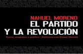 Presentación - Nahuel Moreno · Los hechos que culminaron con la división del PRT en 1967-68 tenían una historia previa. Nahuel Moreno, desde que participó del Segundo Congreso