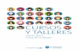 CURSOS Y TALLERES - Portal de Prensa: Ayuntamiento de ...comunicacion.alcobendas.org/sites/default/files... · CURSO COMPLETO CURSOS/TALLER FECHAS HORARIO PÁG ENCUENTROS CON LECTORAS