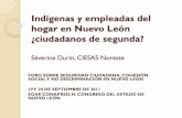 Indígenas y empleadas del hogar en Nuevo León ¿ciudadanos ...Mazahua Mazateco Mixe Maya Chol (Ch´ol) Lenguas indígenas más habladas en Nuevo León (2010) Fuente: Elaborado por