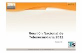 Reunión Nacional de Telesecundaria 2012 - … NACIONAL TELES.pdfA través de una revisión a los componentes pedagógicos establecidos en el Acuerdo 592 y el Modelo Educativo para