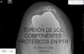 TORSIÓN DE LOS COMPONENTES PROTÉSICOS EN ......Length and torsion of the lower limb.J Bone Jt Surg(British volume)1997;79(6):1019–1023 •Koerner J. et.al. Femoral Version of the