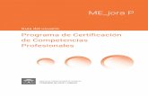 Guía de usuario para la certificación de competencias ... · conocimientos, habilidades y actitudes asociados a las “Buenas Prácticas” de su profesión para resolver las situaciones