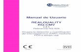 Manual de Usuario · 6.1 Reactivos Reactivos para la extracción de ADN Agua estéril libre de ADNasa- y RNAsas Para análisis cuantitativo: REALQUALITY RQ-CMV STANDARD, referencia