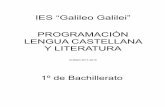 IES Galileo Galilei PROGRAMACIÓN LENGUA CASTELLANA Y …iesgalileocordoba.es/wp-content/uploads/2015/11... · 2017-12-05 · OBJETIVOS Según la Orden de 14 de julio por la que se